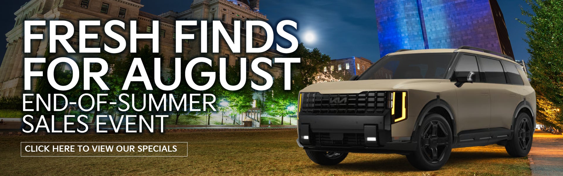 FRESH FINDS FOR AUGUST